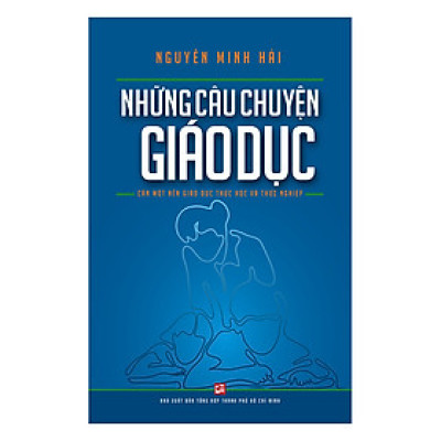 Những Câu Chuyện Giáo Dục