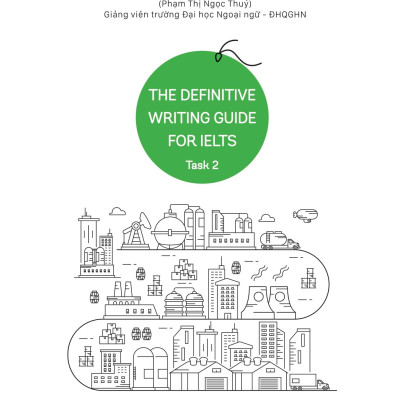 Sách - The Definitive Writing Guide For IELTS - Task 2