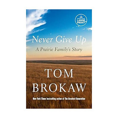 Never Give Up: A Prairie Family