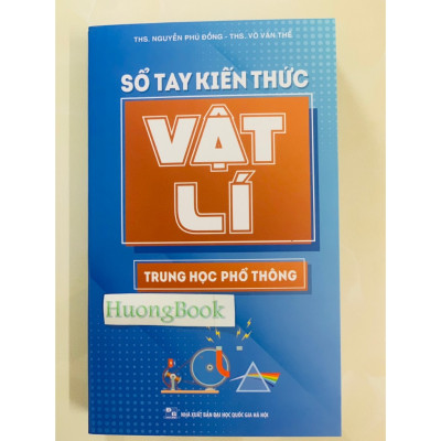 Sách - Sổ Tay Kiến Thức Vật Lí Trung Học Phổ Thông (ML)