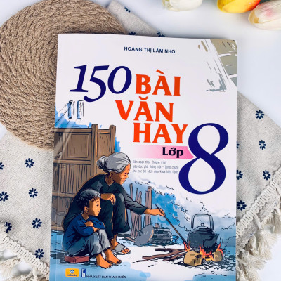 Sách - 150 Bài Văn Hay Lớp 8 (Biên soạn theo chương trình GDPT mới) - ndbooks