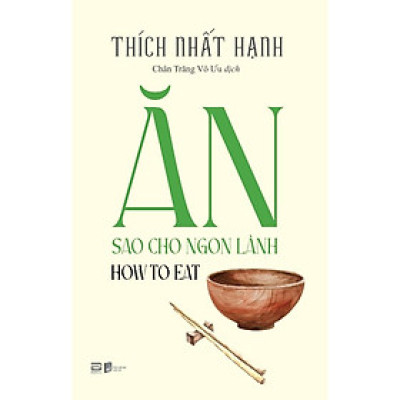 Sách Bỏ Túi - How To Eat - Ăn Sao Cho Ngon  Lành - Phanbook