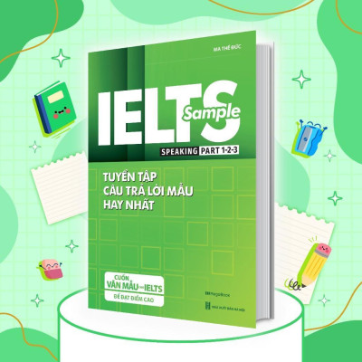 Sách - IELTS Sample Writing 1,2 & Speaking 1,2,3 - Tuyển Tập Câu Trả Lời Mẫu Hay Nhất - Combo 2 Cuốn - Megabook
