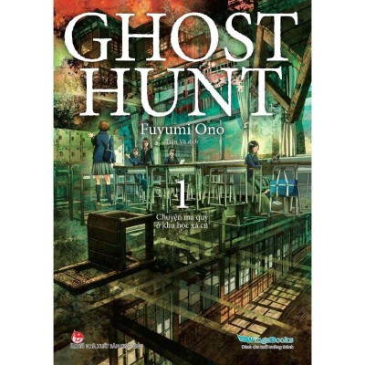 Sách Ghost Hunt - Tập 1 - Tặng kèm Postcard - Chuyện Ma Quỷ Ở Khu Học Xá Cũ - NXB Kim Đồng