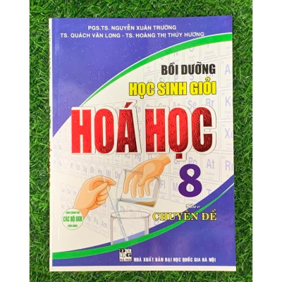 Sách - Bồi Dưỡng Học Sinh Giỏi Hoá Học 8 Theo Chuyên Đề (dùng chung cho các bộ sgk hiện hành - 2023) (HA-MK1)