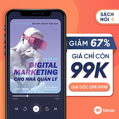 Sách nói Fonos: Digital Marketing Cho Nhà Quản Lý