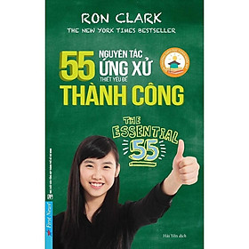 55 Nguyên Tắc Ứng Xử Thiết Yếu Để Thành Công - Bản Quyền