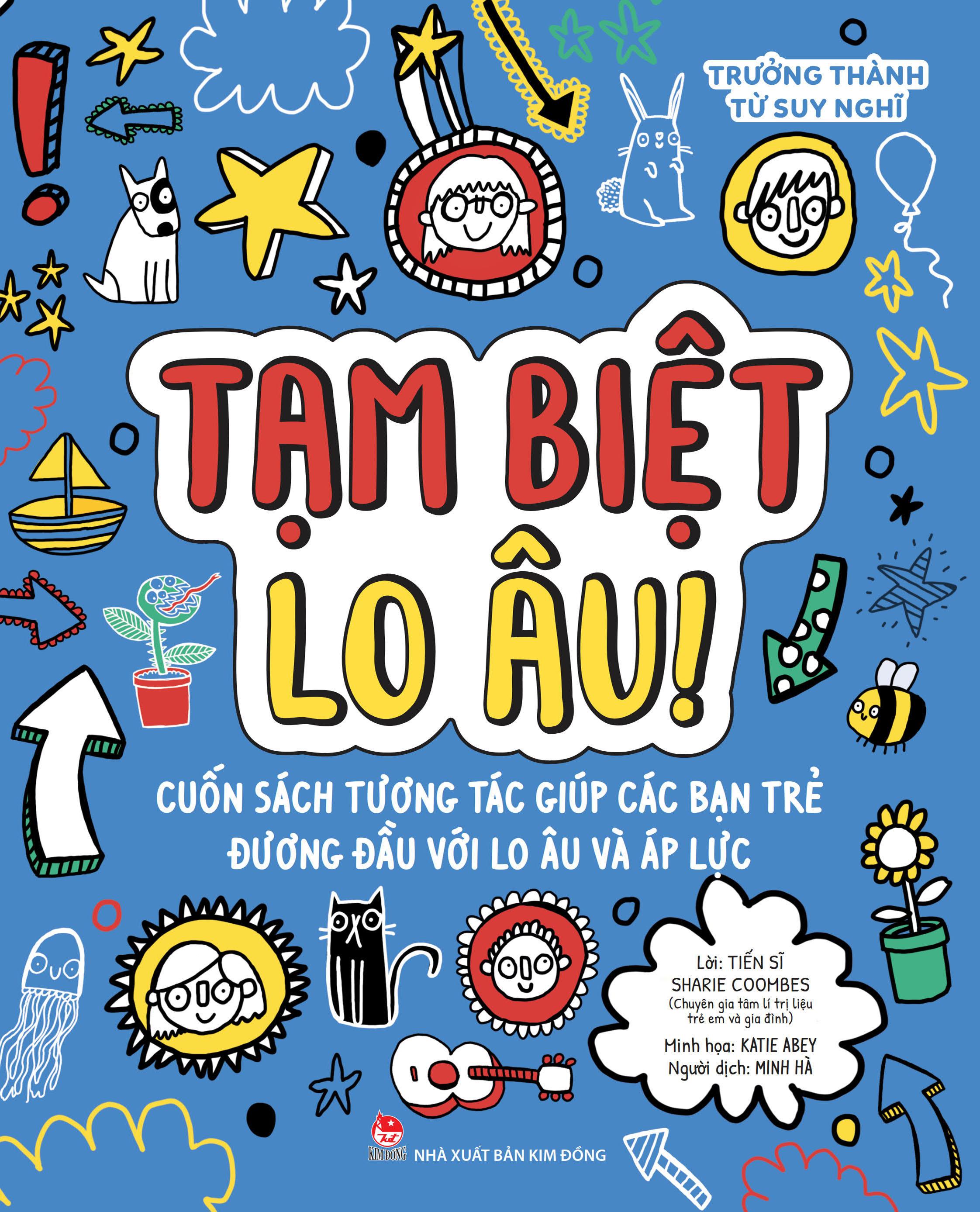 Trưởng Thành Từ Suy Nghĩ - Tạm Biệt Lo Âu!