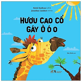 Hươu Cao Cổ Gáy Ò Ó O - Bản Quyền