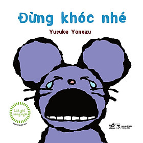 Lật giở song ngữ - ĐỪNG KHÓC NHÉ