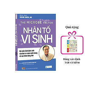 Nhân tố vi sinh - 7 chìa khoá vàng để có sức khoẻ tốt, tặng bảng Axit và Kiềm