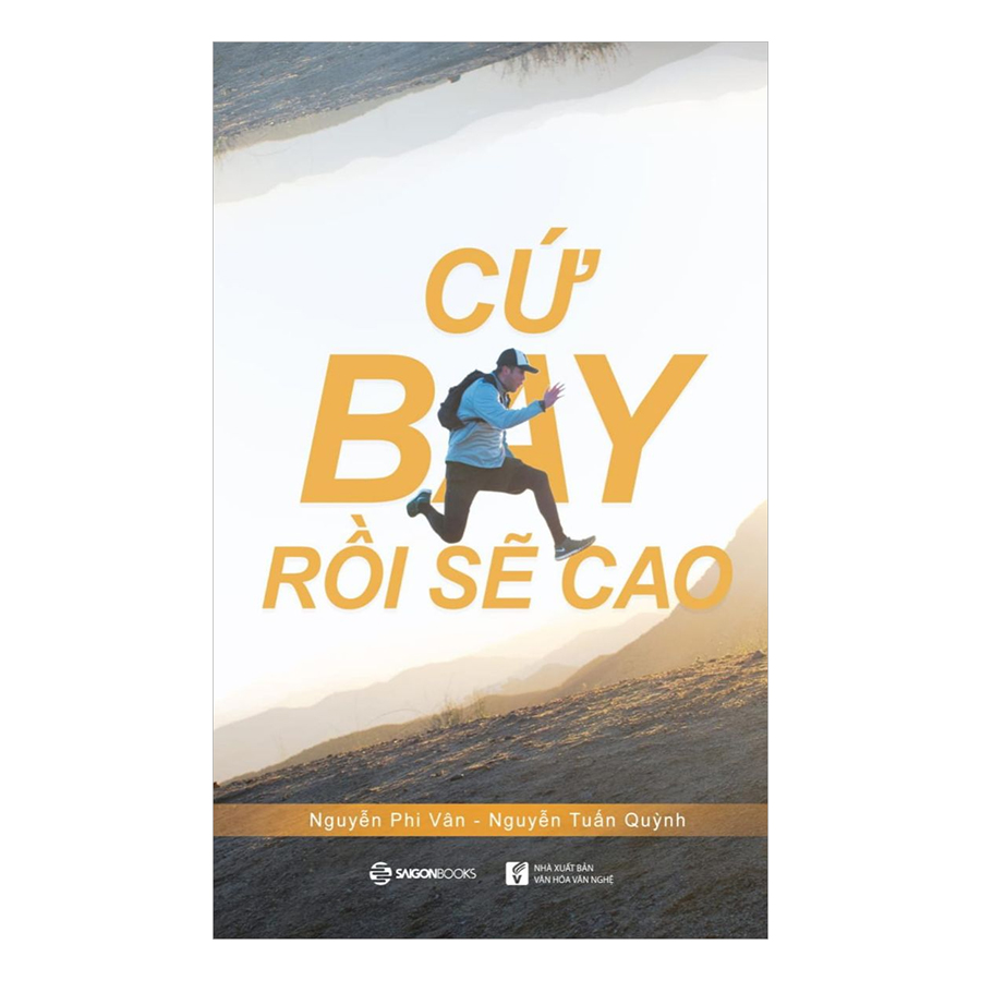 Combo Tôi Đi Tìm Tôi + Cứ Bay Rồi Sẽ Cao (2 Cuốn)