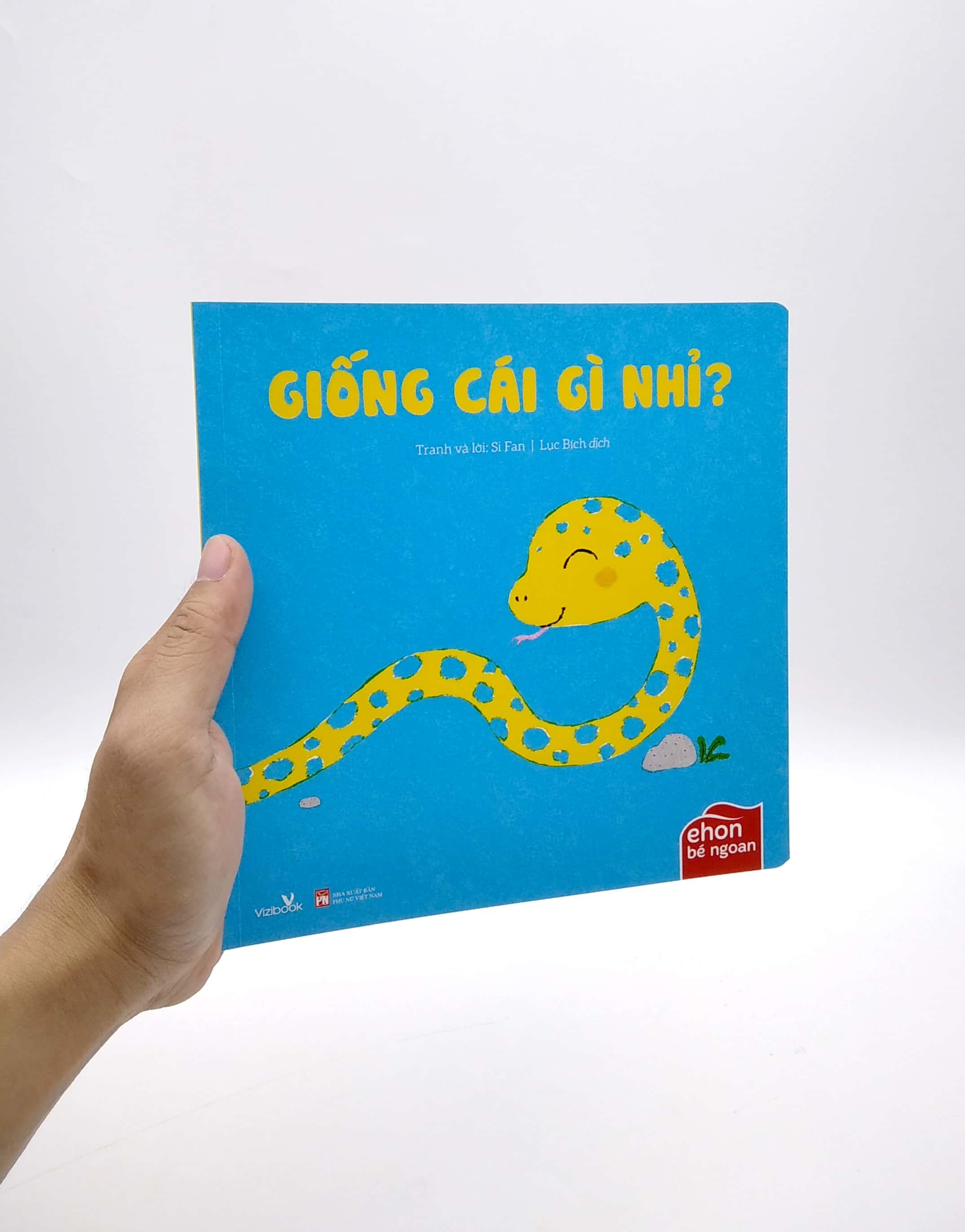 Ehon Bé Ngoan - Giống Cái Gì Nhỉ (2022)