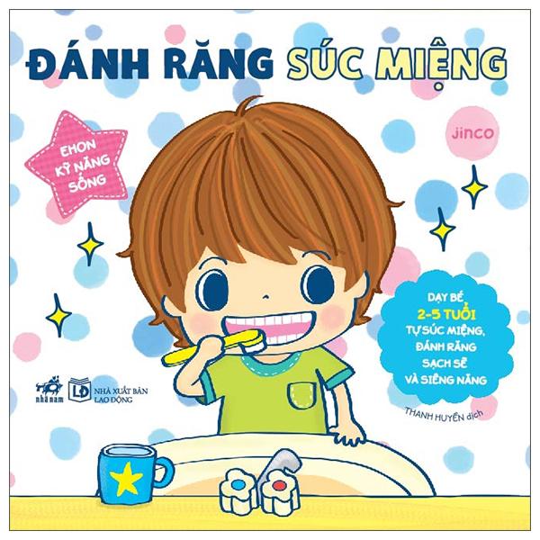 Sách - Ehon Kỹ Năng Sống - Đánh Răng Súc Miệng (Tái Bản 2025)