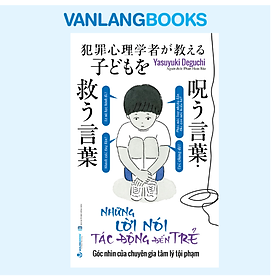 Những Lời Nói Tác Động Đến Trẻ - Vanlangbooks