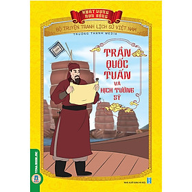 Khát Vọng Non Sông - Trần Quốc Tuấn và Hịch Tướng Sĩ