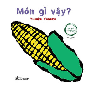Lật giở song ngữ - MÓN GÌ VẬY