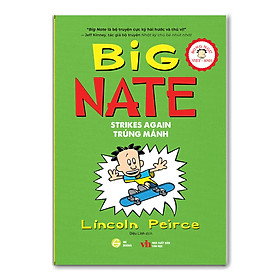 Truyện tranh Big Nate: On a Roll - Tập 3: Trúng mánh - Bản Song Ngữ. Tặng Kèm File Nghe