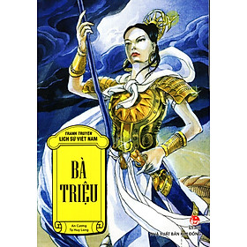 Tranh Truyện Lịch Sử Việt Nam - Bà Triệu