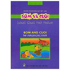 Truyện Tranh Song Ngữ Việt - Anh: Bờm Và Cuội - Dòng Sông Thử Thách