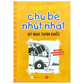 Nhật Ký Chú Bé Nhút Nhát - Tập 9: Kỳ Nghỉ Thảm Khốc - phiên bản Tiếng Việt