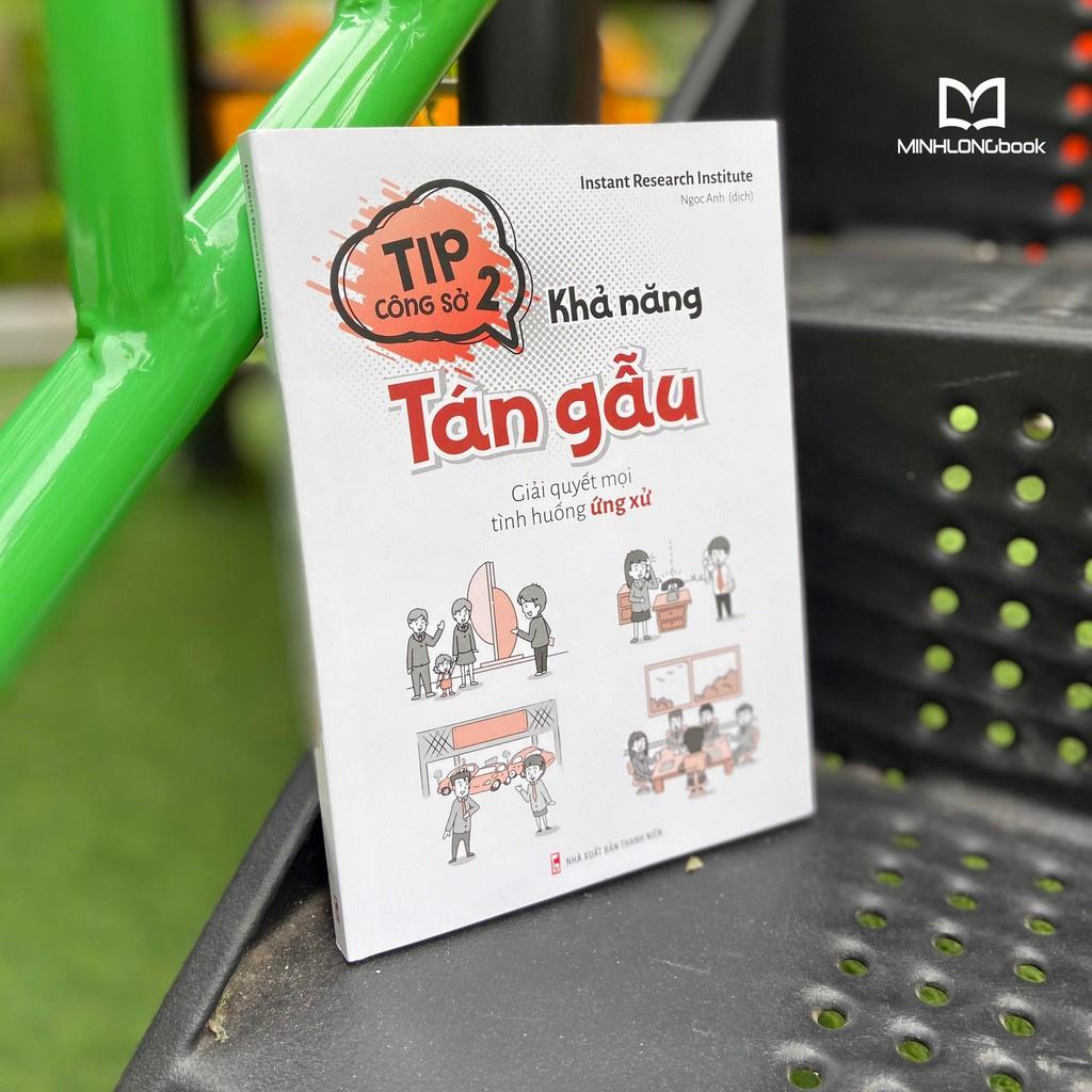 Tip Công Sở 2: Khả Năng Tán Gẫu - Minh Long - Bản Quyền