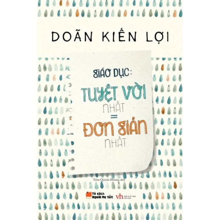 Combo sách nuôi dạy hay nhất mọi thời đại của tác giả Doãn Kiến Lợi ( 2 cuốn)