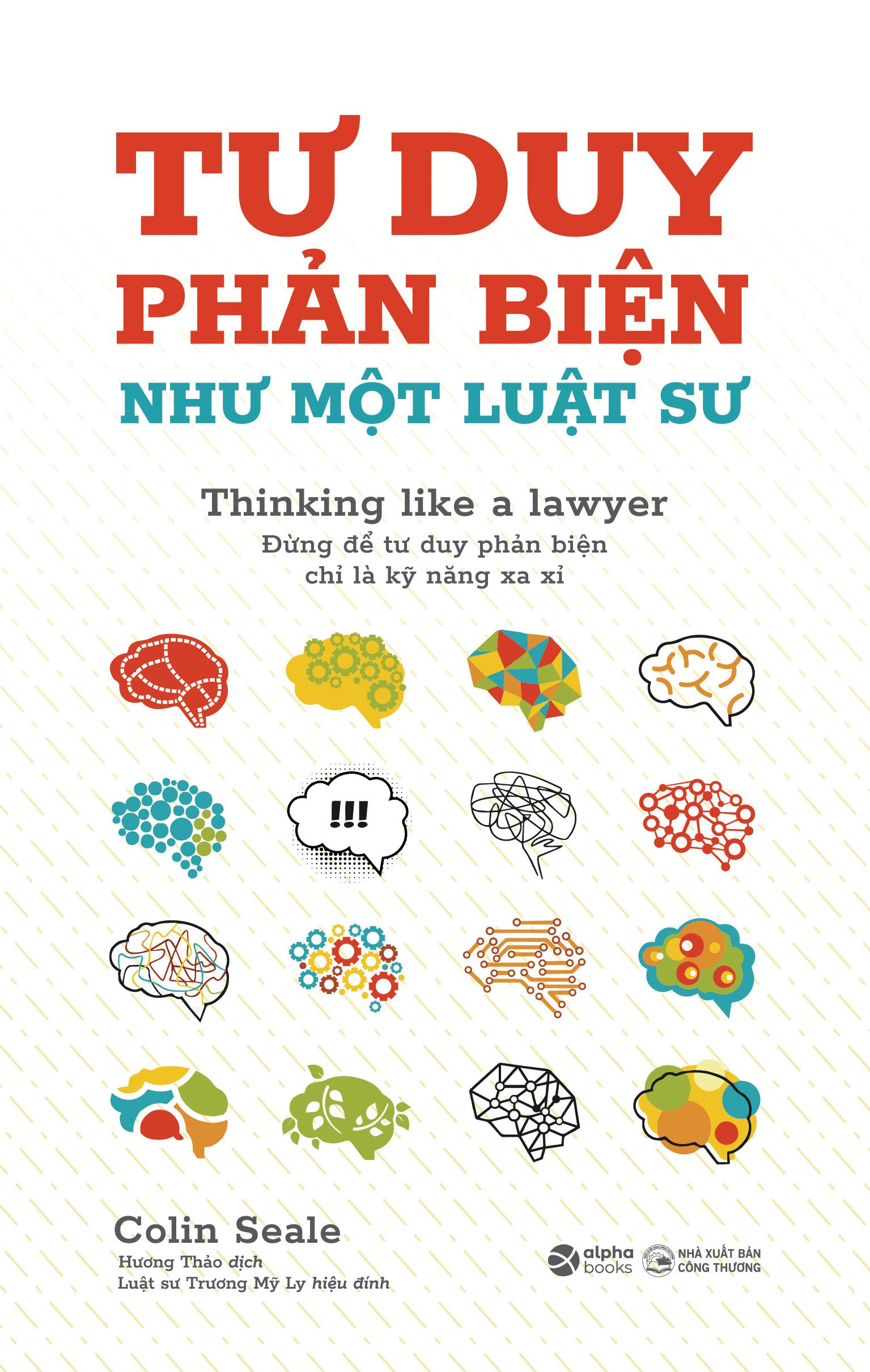 Sách - Tư Duy Phản Biện Như Một Luật Sư - Thinking Like A Lawyer