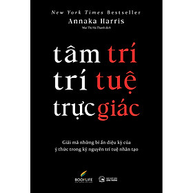 Tâm Trí - Trí Tuệ - Trực Giác