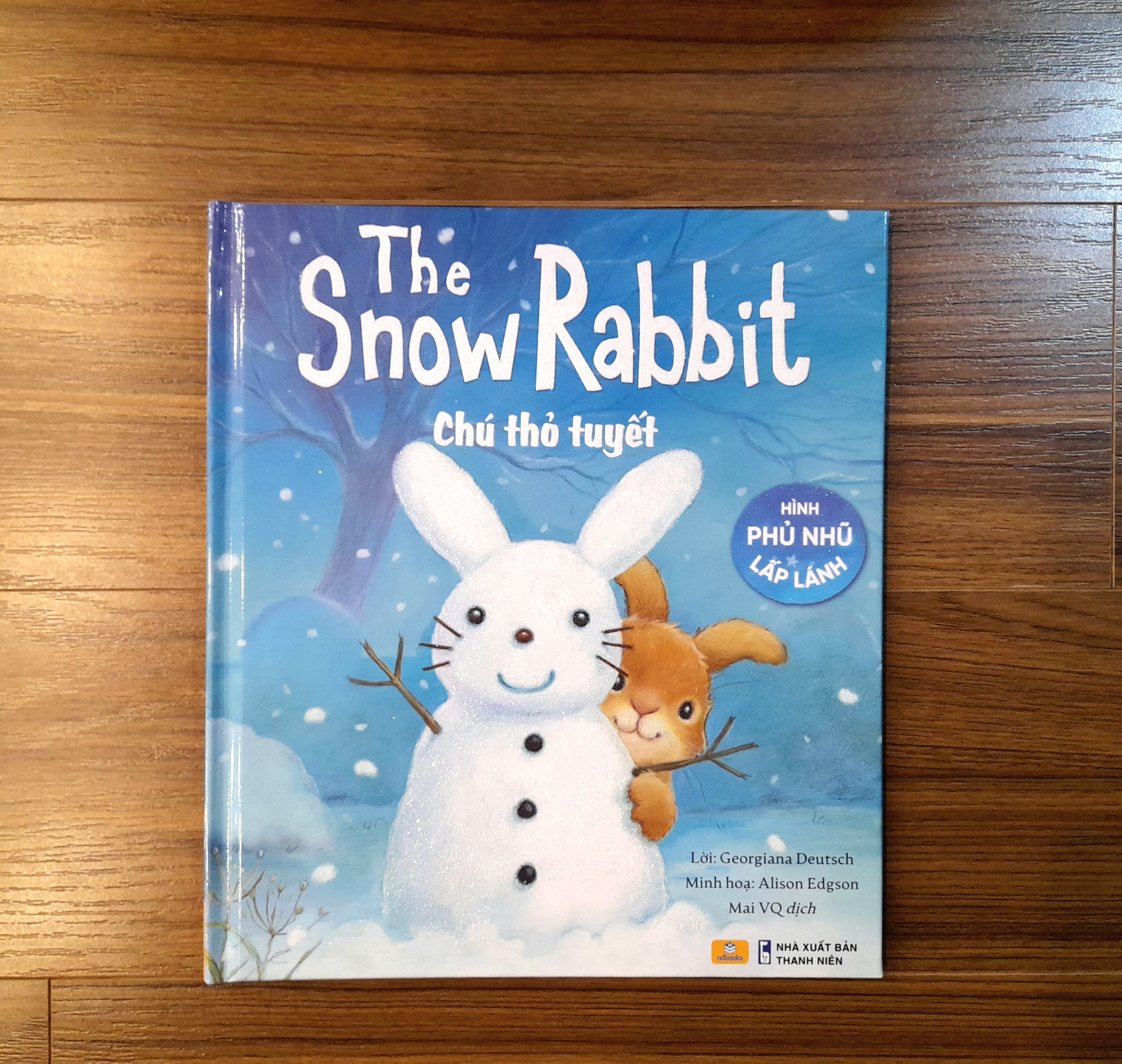 Sách - The Snow Rabbit - Chú Thỏ Tuyết Hình Phủ Nhũ Lấp Lánh - ndbooks