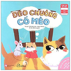 Sách Đa Tương Tác - Có Một Truyện Cổ Mới Cho Bé: Đeo Chuông Cổ Mèo (Dành Cho Bé 3-8 Tuổi)