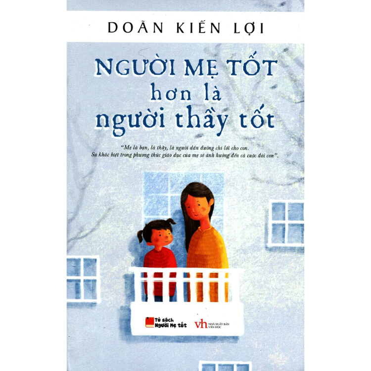 Combo sách nuôi dạy hay nhất mọi thời đại của tác giả Doãn Kiến Lợi ( 2 cuốn)