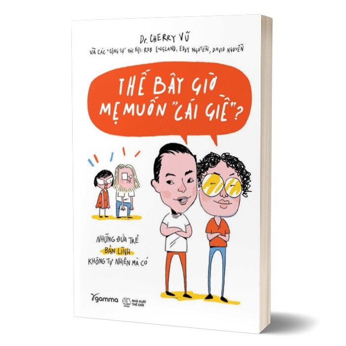 Thế Bây Giờ Mẹ Muốn "Cái Giề"?