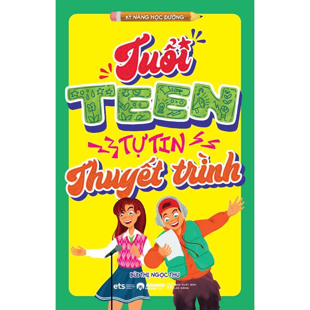 Tuổi Teen Tự Tin Thuyết Trình - Bản Quyền