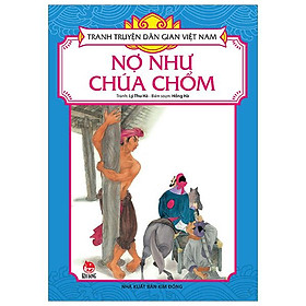 Tranh Truyện Dân Gian Việt Nam: Nợ Như Chúa Chổm (Tái Bản 2023)