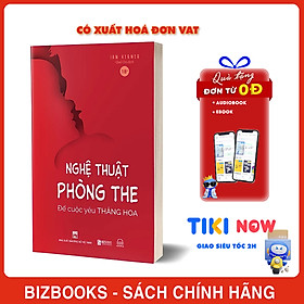 Nghệ Thuật Phòng The – Để Cuộc Yêu Thăng Hoa