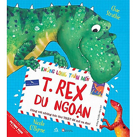 Sách Tranh Song Ngữ - Khủng Long Thân Mến - T.REX Du Ngoạn