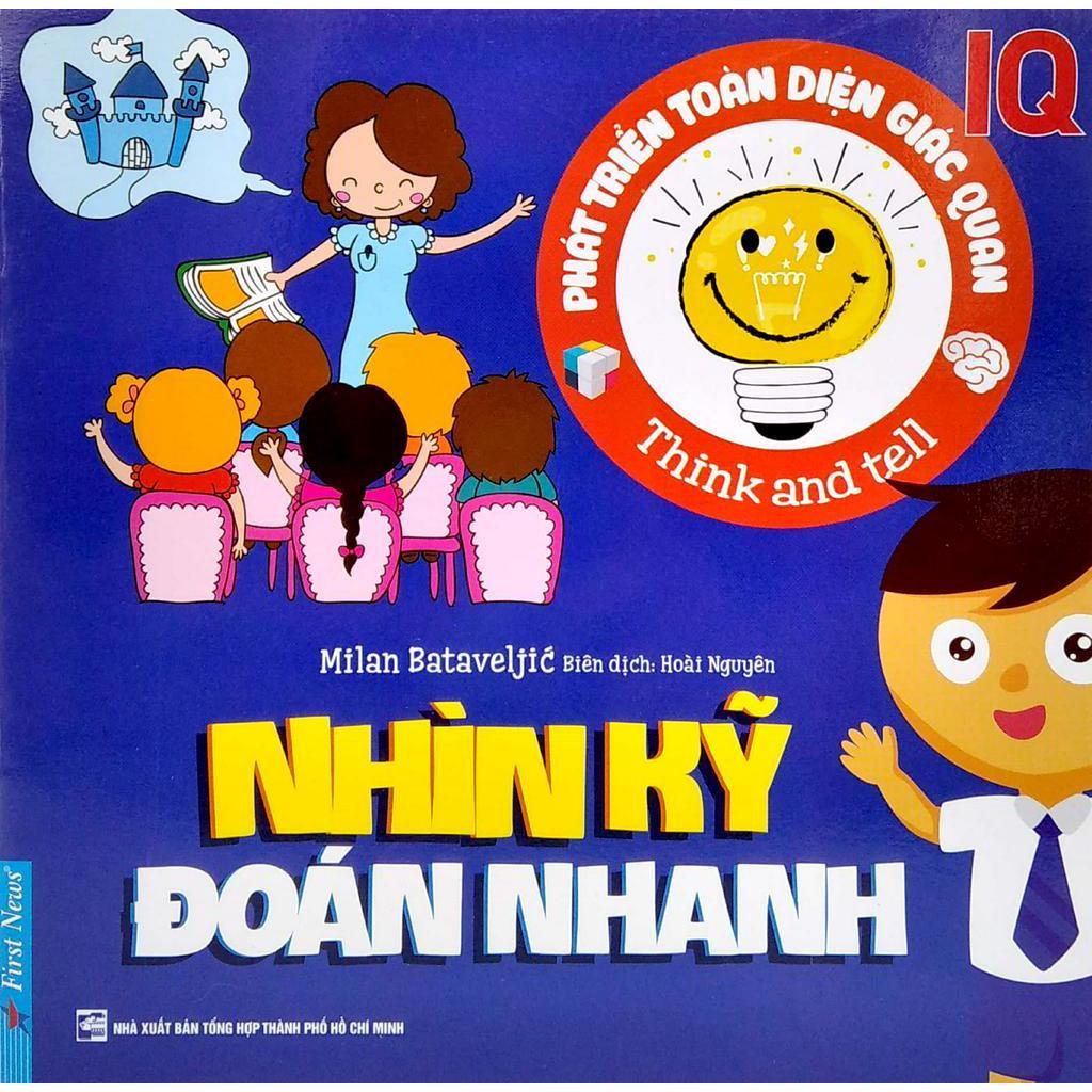 Sách Phát Triển Toàn Diện Giác Quan IQ - Nhìn Kỹ Đoán Nhanh - Bản Quyền