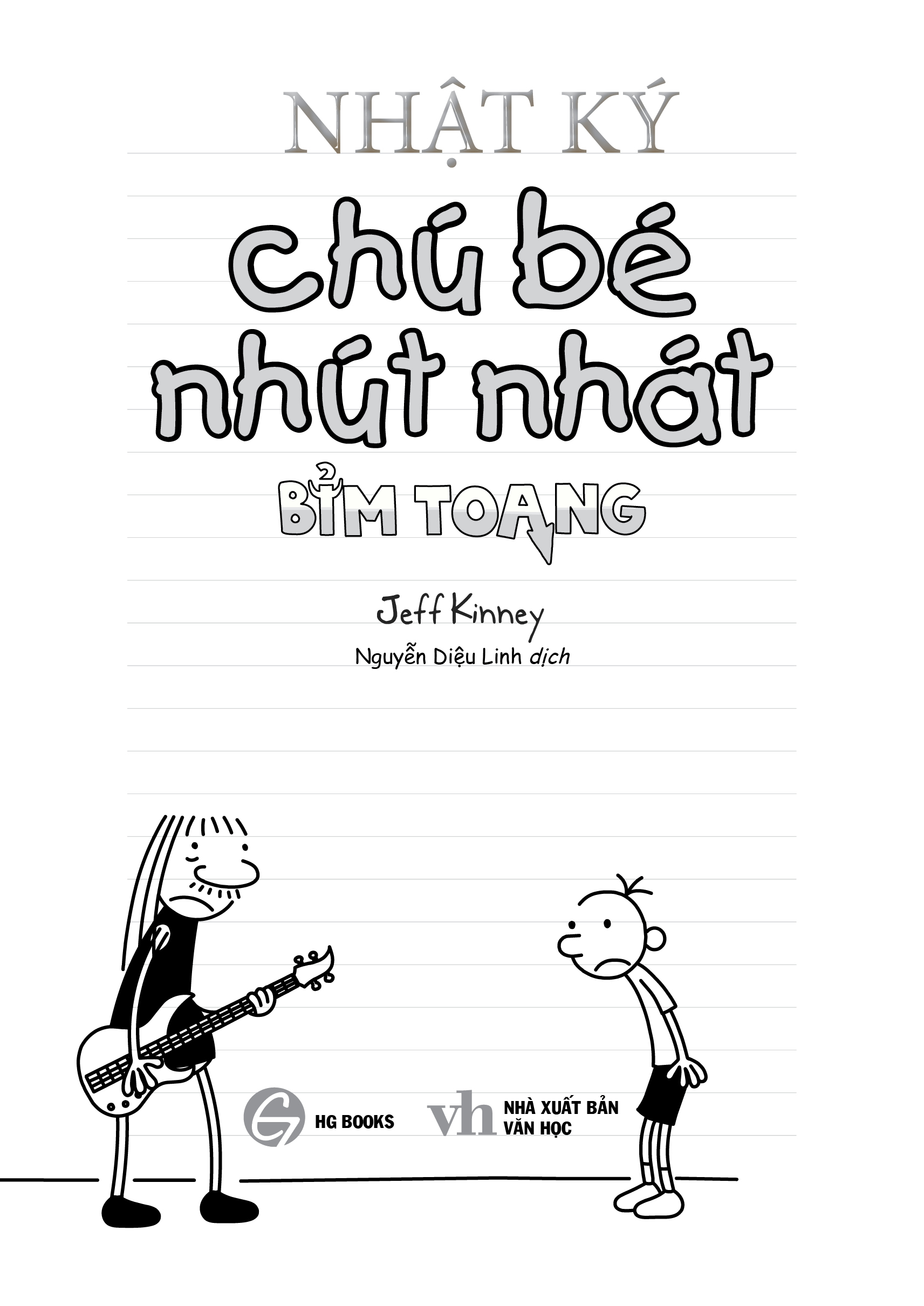 Nhật Ký Chú Bé Nhút Nhát Tập 17 - bản Tiếng Việt: Bỉm Toang - Diary Of A Wimpy Kid