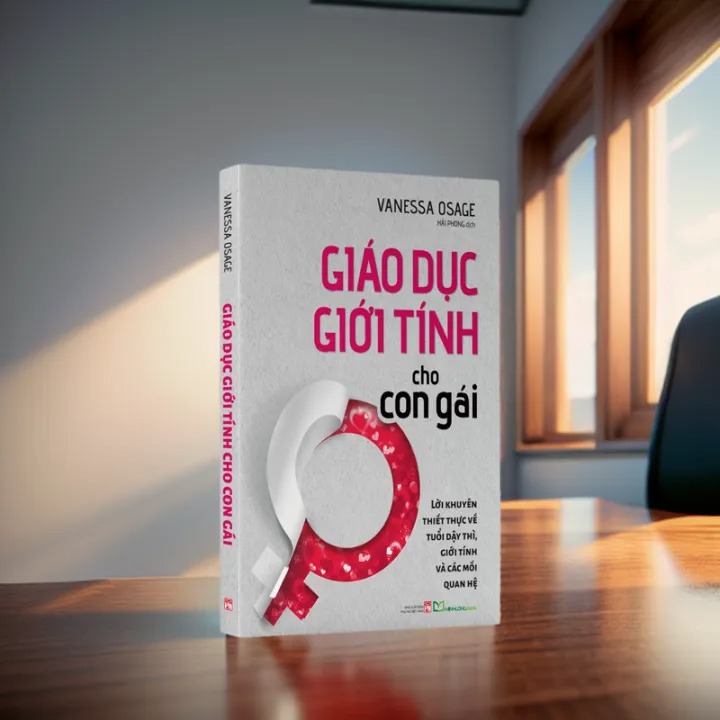 Sách: Giáo Dục Giới Tính Cho Con Gái - Chiến Lược Nuôi Dạy Con Cơ Bản