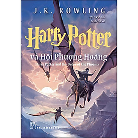 Harry Potter Và Hội Phượng Hoàng - Tập 5