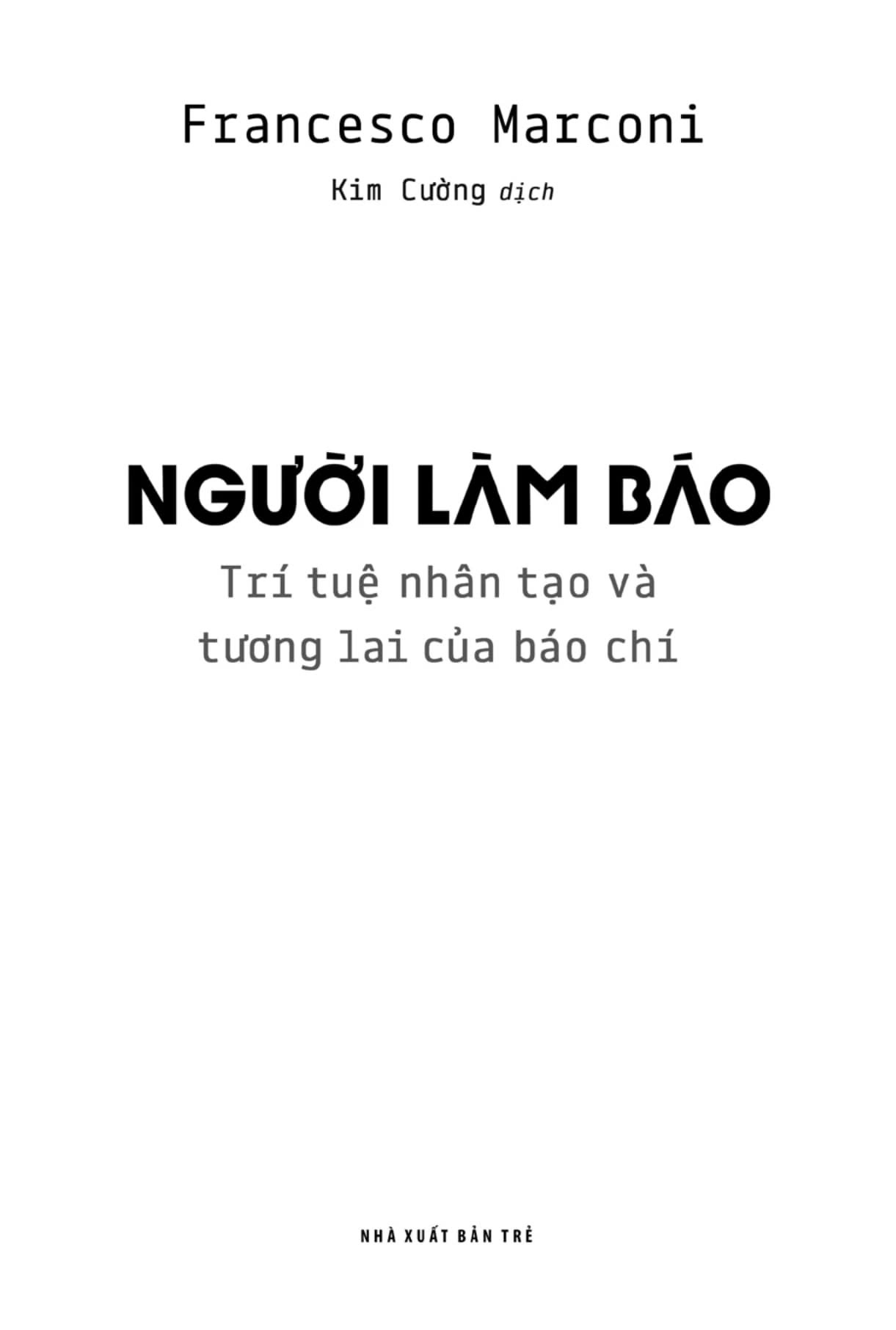 Người Làm Báo - Trí Tuệ Nhân Tạo Và Tương Lai Của Báo Chí