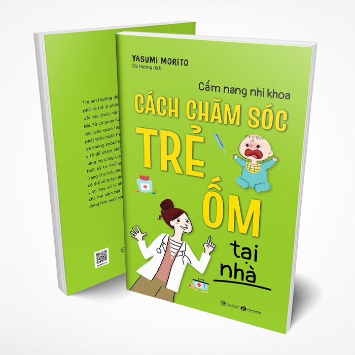 Cẩm nang nhi khoa - Cách chăm sóc trẻ ốm tại nhà