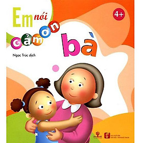 Sách Em Nói Cảm Ơn Bà