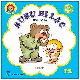 Bé Học Lễ Giáo - Bubu 12: Đi Lạc (Tái Bản 2022)