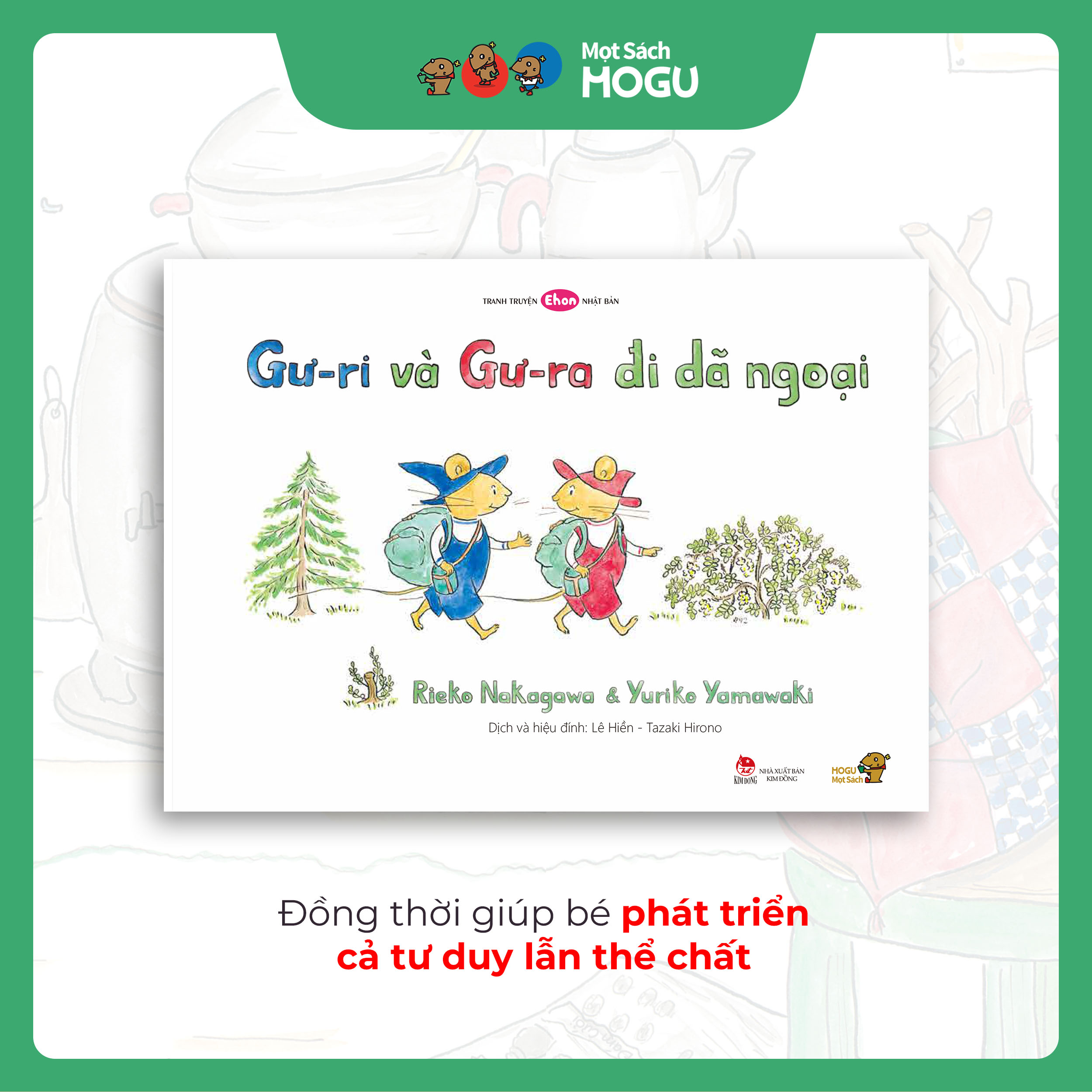 Sách cho bé từ 3 tuổi - Phát triển quan sát Gư-ri và Gư-ra đi dã ngoại (Truyện tranh Ehon Nhật Bản)