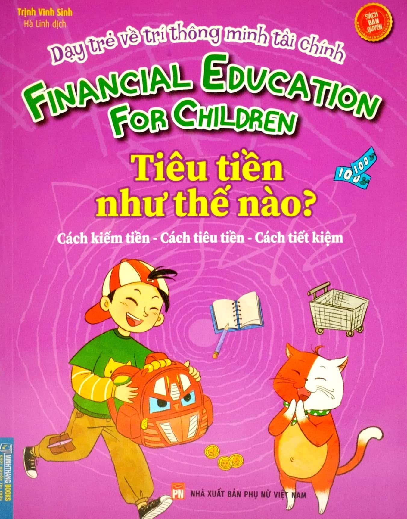 Dạy Trẻ Về Trí Thông Minh Tài Chính - Tiền Tiêu Như Thế Nào?