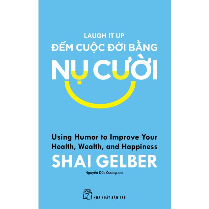 Đếm cuộc đời bằng nụ cười