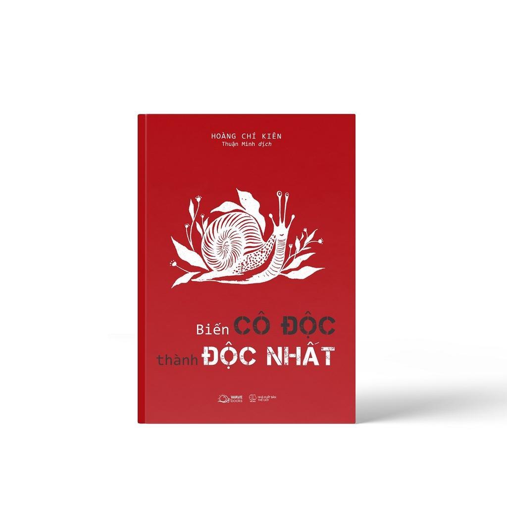 Sách Biến Cô Độc Thành Độc Nhất - Bản Quyền
