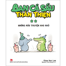 Bạn Cá Sấu Thân Thiện